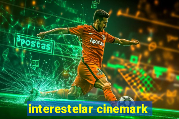 interestelar cinemark